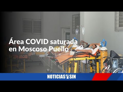 Área COVID está saturada en Moscoso Puello