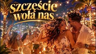 Szczęście Woła Nas 🌙 DISCO POLO 2026 OFFICAL I Letni Hit 2026 | Polski Dance / Latino Party