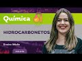 Nomenclatura e Propriedades de Hidrocarbonetos