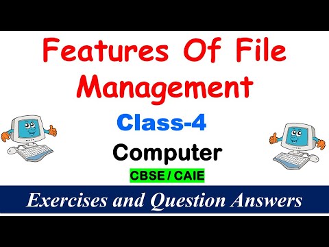 Features Of File Management | Class – 4 | EXERCISES | Question and Answers | CAIE / CBSE