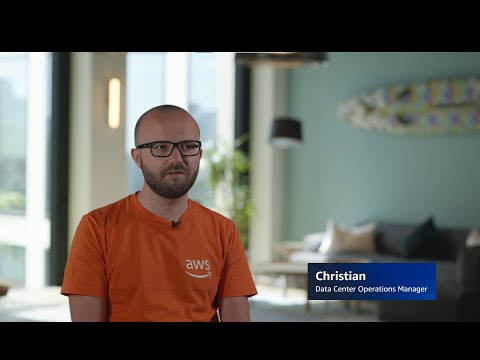 Meet Christian, Data Center Operations Manager | Amazon Web Services
