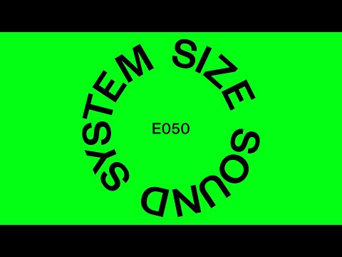 SIZE SOUND SYSTEM 050 - With Steve Angello