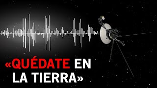 ¡Voyager acaba de enviar este aterrador mensaje de regreso a la Tierra!