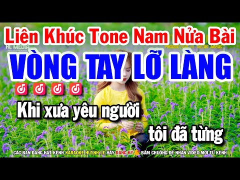 Karaoke Nhạc Sống Lk Trữ Tình Tone Nam (BeatHay) Vòng Tay Lỡ Làng | Huỳnh Lê