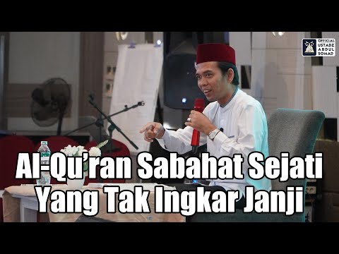 Al-Qu'ran Sahabat Sejati Yang Tak Ingkar Janji | Majelis Pecinta Qur'an RIAU | Ustadz Abdul Somad