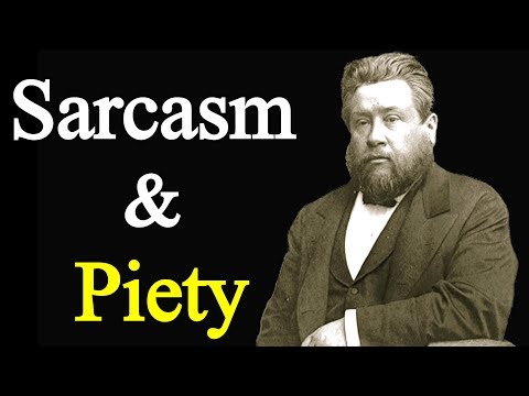 The Jeer of Sarcasm and the Retort of Piety - Charles Spurgeon Sermon