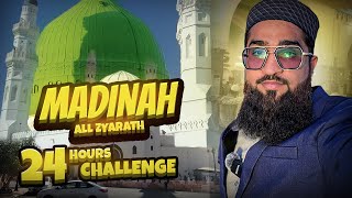 Challenge in one day All Ziyarat Madina Munawarah & Wadi Jin & Badar ??? @Rehan_Habib