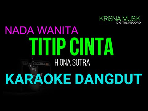 TITIP CINTA KARAOKE DANGDUT ORIGINAL NADA WANITA