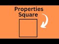 Properties and Measurements of Squares