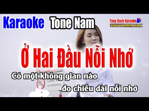 Ở Hai Đầu Nỗi Nhớ || Karaoke Beat Chuẩn | Tông Nam | Nhạc Sống Tùng Bách