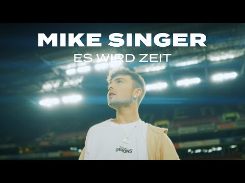 MIKE SINGER - ES WIRD ZEIT [Official Video]