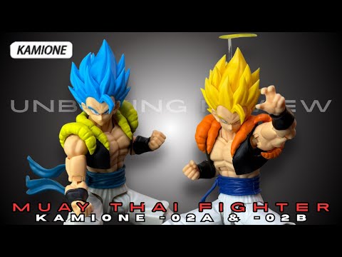 Kamione Gogeta -02A & -02B Muay Thai Fighter Unboxing Review