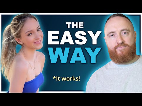 I Want a Girlfriend - Here's the Easy Way to Get One!