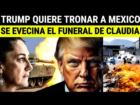 ¡Alerta Mundial! Se Tensa Relación México-USA; TRUMP Da FUERTE MENSAJE a CLAUDIA, SE VIENE ALGO FEO