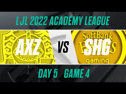 AXZ.A vs SHG.A｜LJL 2022 Academy League Day 5 Game 4