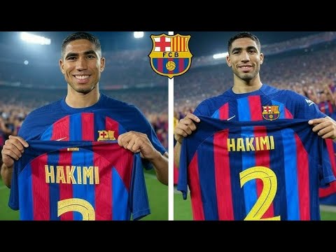 ACHRAF HAKIMI AU BARÇA EN 2025 C'EST BOUCLÉ !