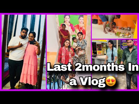 Last 2months In A Vlog| Our Life Update|Fun Family Vlog😍 #vlog #family #tamil #saranwithpraveen