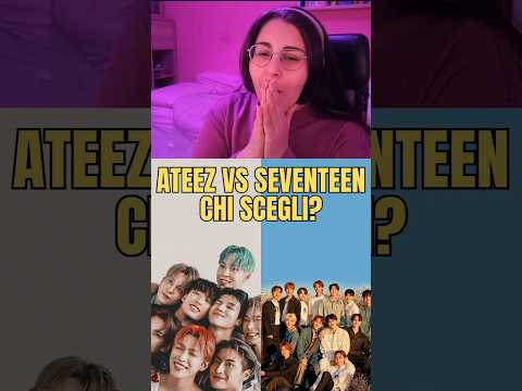 Voi chi scegliereste? #ateez o #seventeen #ollichoi #kpop