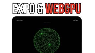 Intro to 3D Graphics with WebGPU and Expo