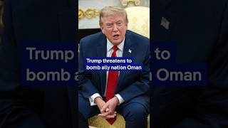 Trump threatens to bomb ally Oman over its Strait of Hormuz talks with Iran | DW News