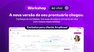 Workshop a Nova Versão do seu Prontuário Chegou!