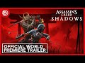 Assassin's Creed Shadows Official World Premiere Trailer