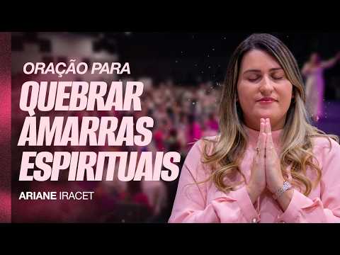 ORAÇÃO PARA QUEBRAR AMARRAS ESPIRITUAIS (O SENHOR DERRAMARÁ ÓLEO DE ALEGRIA)