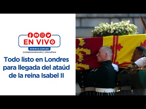 En vivo : Todo listo en Londres para llegada del ataúd de la reina Isabel II