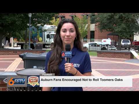 Auburn Fans Asked Not to Roll Toomers Oaks