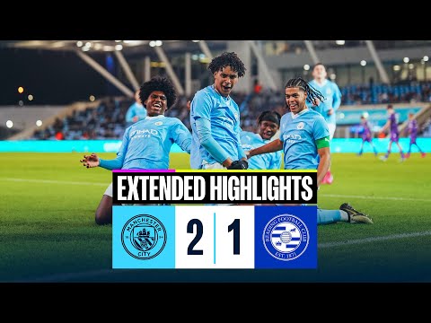 HIGHLIGHTS! CITY SEE OFF READING TO REACH FA YOUTH CUP QUARTER-FINALS | Man City 2-1 Reading