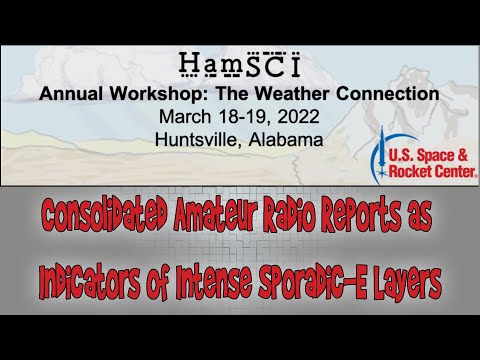 HamSCI Workshop 2022: Consolidated Amateur Radio Reports as Indicators of Intense Sporadic-E Layers