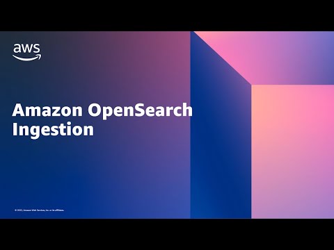 All About Amazon OpenSearch Ingestion | Amazon Web Services