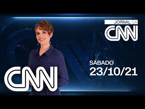 AO VIVO: JORNAL DA CNN - 23/10/2021