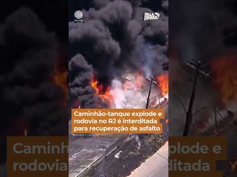 Caminhão-tanque explode e rodovia no RJ é interditada para recuperação de asfalto #Shorts#FalaBrasil