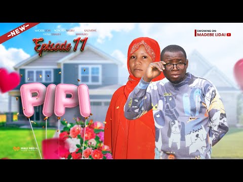 PIPI  🍭❤️ Episode  11