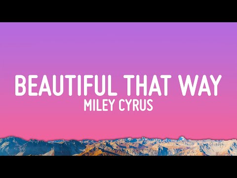 Miley Cyrus - Beautiful That Way (Lyrics) from The Last Showgirl Original Motion Picture Soundtrack