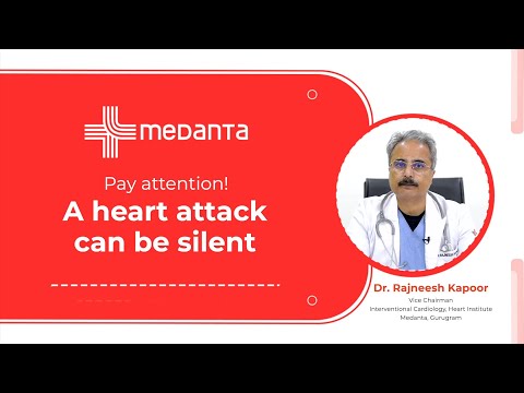 Pay Attention! A Heart Attack can be Silent | Dr. Rajneesh Kapoor | Medanta