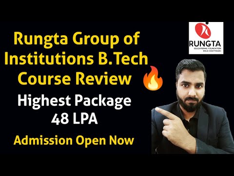 Rungta Group of Institutions B.Tech Course Review | Highest Package 48 LPA | Admission Open Now