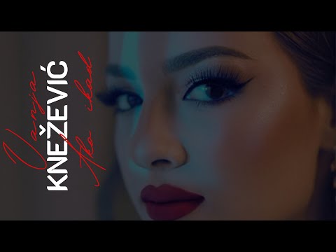 Vanja Knežević - Ako ikad (Official video)