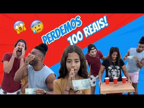 Perdemos 100 reais!