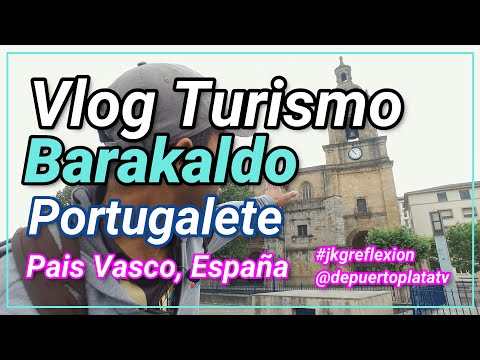 Ruta SALUDABLE Barakaldo-Sestao-Portugalete un recorrido de las manos de Jonathan De Puerto Plata.