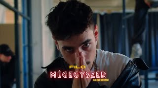 FILO - Mégegyszer ( Dj.IsI Remix ) [VIDEO EDIT]