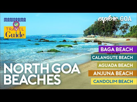 North Goa Beaches | നോർത്ത് ഗോവയിലെ ബീച്ചുകൾ  | Goa Travel Guide Malayalam | Manorama Travelogue