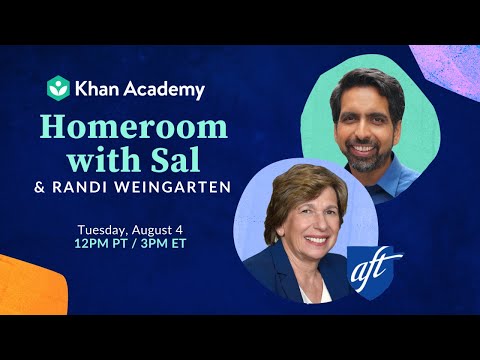 Homeroom with Sal & Randi Weingarten - Tuesday, August 4