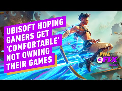Ubisoft Hoping Gamers Get 'Comfortable' Not Owning Their Games - IGN Daily Fix