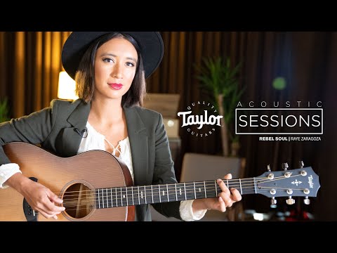 Raye Zaragoza - "Rebel Soul" | Taylor Acoustic Sessions