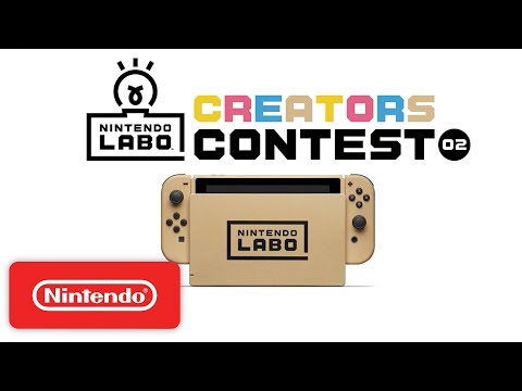 Nintendo Labo Creators Contest No.2 Kick Off! - Nintendo Switch