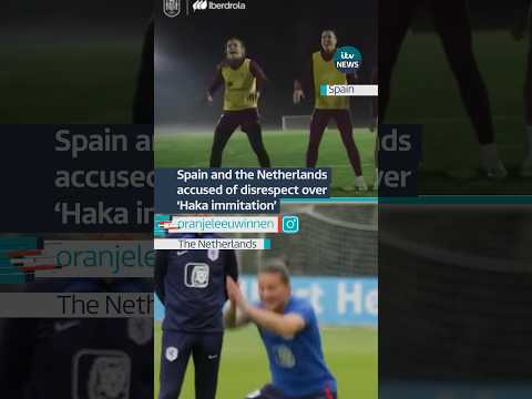 Spain and the Netherlands criticised for “mocking Haka” #news #womensworldcup #newzealand #haka