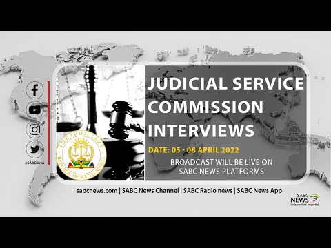 JudiciaI Service Commission Interviews | 7 April 2022