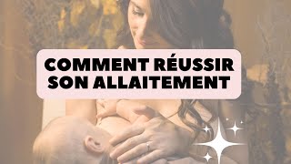 Comment réussir son allaitement :  conseils pour les jeunes mamans 💖